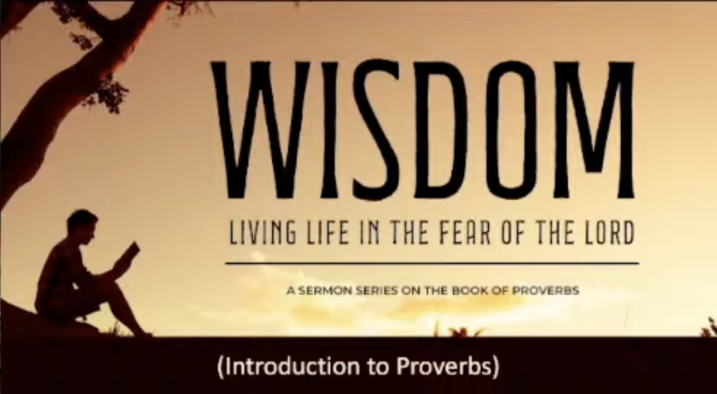 “Introduction to Proverbs”